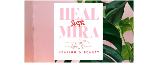 Heal with Mira - Healing & Skönhet