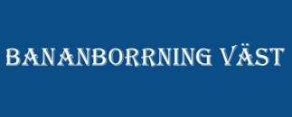 Bananborrning Väst AB