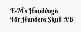 E-M's Hunddagis För Hundens Skull AB