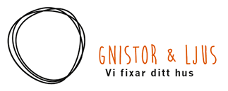 Gnistor & ljus – vi fixar ditt hus!